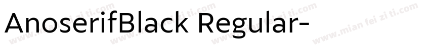 AnoserifBlack Regular字体转换